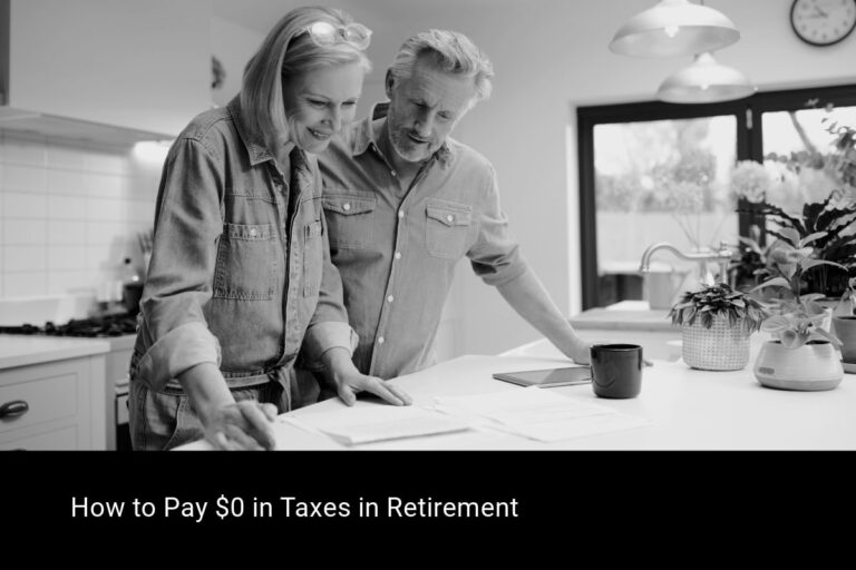 Explore how to pay $0 in taxes in retirement with smart planning and tax-savvy withdrawal strategies.